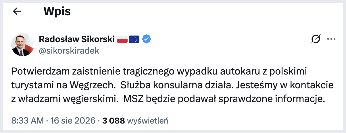 Wpis Radosława Sikorskiego potwierdzający wypadek autokaru z polskimi turystami na Węgrzech